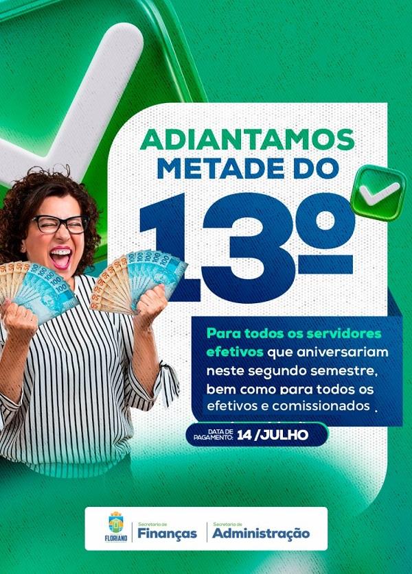 Prefeitura de Floriano antecipa 1ª parcela do 13º e injeta mais de 2 milhões de reais na economia