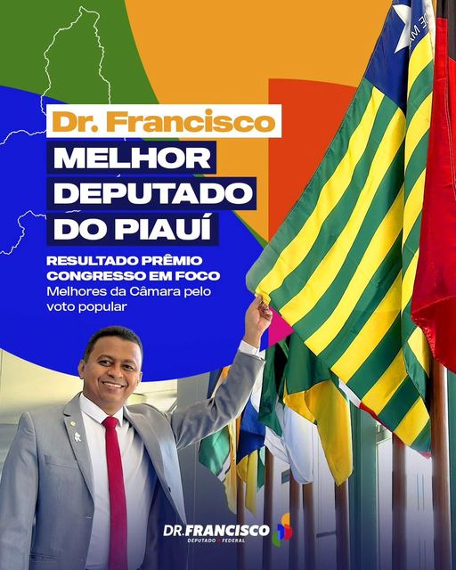 Deputado federal Dr. Francisco Costa é destaque no Prêmio Congresso em Foco