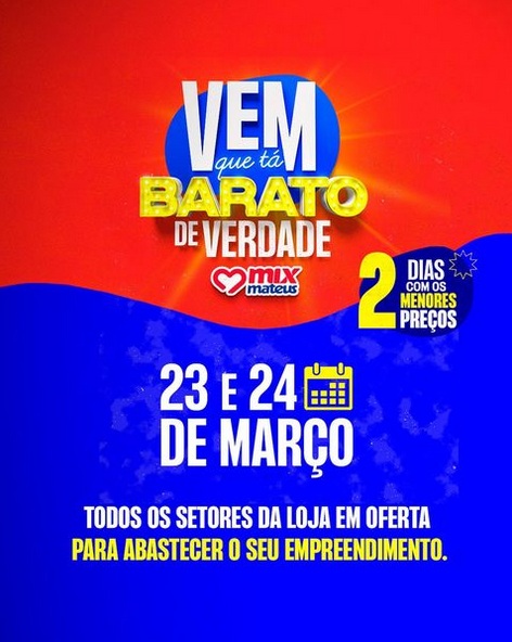 Mix Mateus de Floriano promove dois dias de ofertas imperdíveis na promoção "Vem que tá barato"