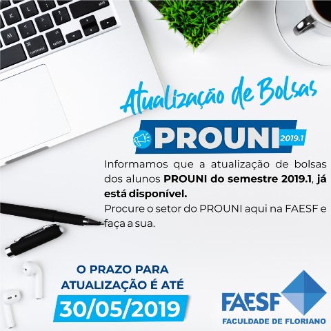 FAESF divulga prazos de atualização de bolsas do PROUNI