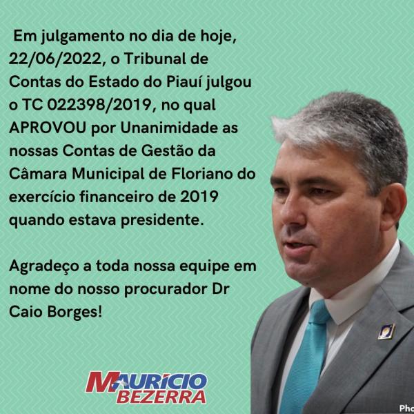 C&acirc;mara Municipal de Floriano tem contas aprovadas durante a gest&atilde;o do ex-vereador, Maur&iacute;cio Bezerra(Imagem:Reprodu&ccedil;&atilde;o)