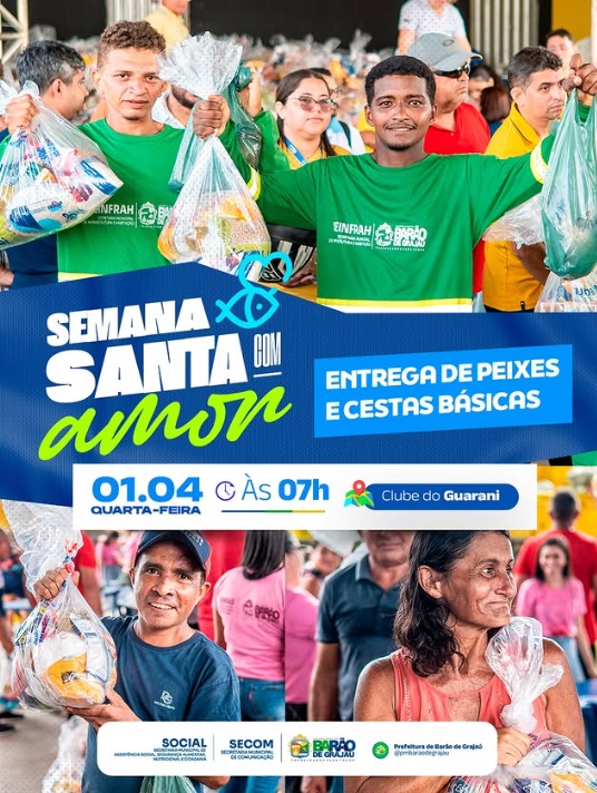 Ação solidária marca Semana Santa com entrega de cestas e peixes em Barão de Grajaú