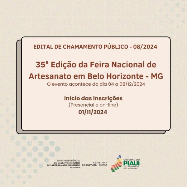 Sudarpi lança seleção de artesãos piauienses para 35ª Feira Nacional de Artesanato, em Minas Gerais
