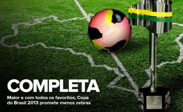 Maior e com os favoritos, Copa do Brasil 2013 promete menos zebras