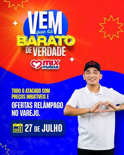 Mix Mateus: Vem que Tá Barato de Verdade chega a Floriano com ofertas especiais