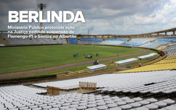 Ministério Público protocola ação pedindo suspensão de Fla-PI e Santos
