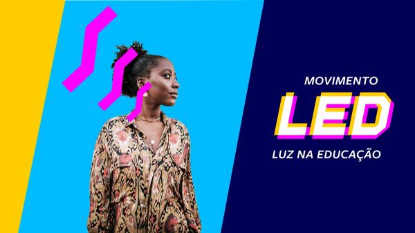 Prêmio Movimento LED: inscrições em projeto que vai dar R$ 1,5 milhão a iniciativas inovadoras de ed