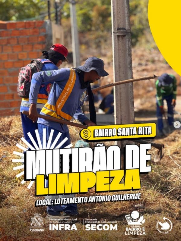 Prefeitura de Floriano intensifica mutirão de limpeza no Loteamento Antônio Guilherme