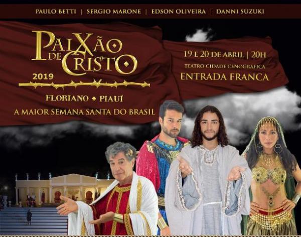 24ª edição do espetáculo da Paixão de Cristo acontece nos dias 19 e 20 em Floriano