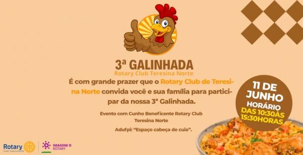  3&ordf; Galinhada Rotary Club Teresina Norte.(Imagem:Reprodu&ccedil;&atilde;o )
