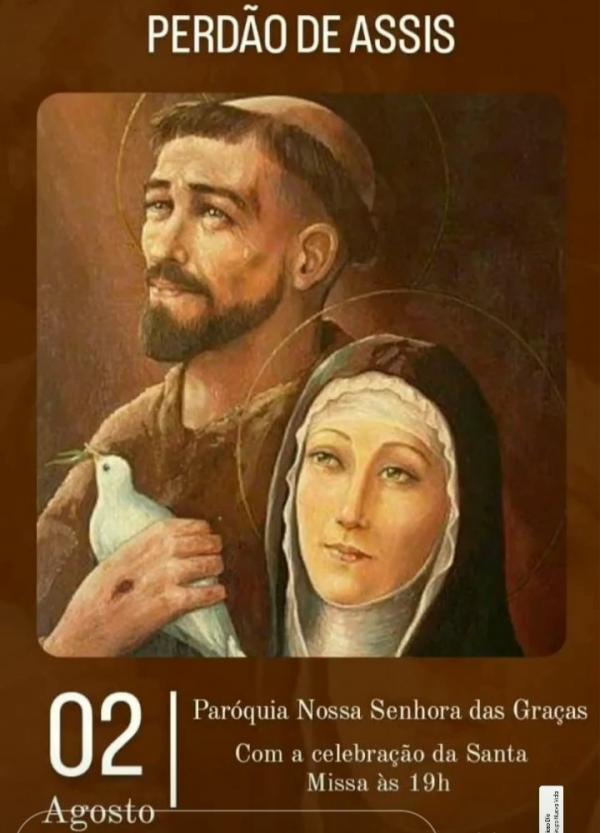 Paróquia Nossa Senhora das Graças celebra "Perdão de Assis" nesta terça (02)