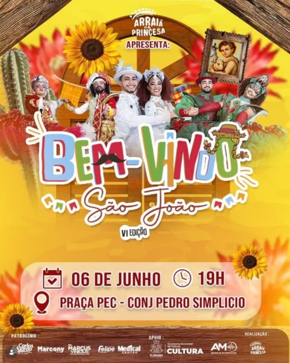 "Bem-vindo São João" abre temporada junina da Arraiá da Princesa em Floriano