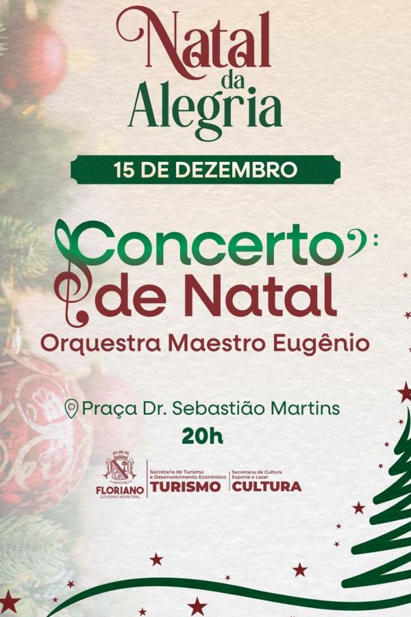 Floriano recebe Concerto Natalino neste domingo com a Orquestra Maestro Eug&ecirc;nio.(Imagem:Divulga&ccedil;&atilde;o)