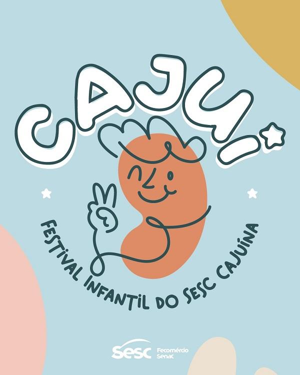 Festival Cajuí: Sesc Cajuína tem programação especial para as crianças no mês de novembro
