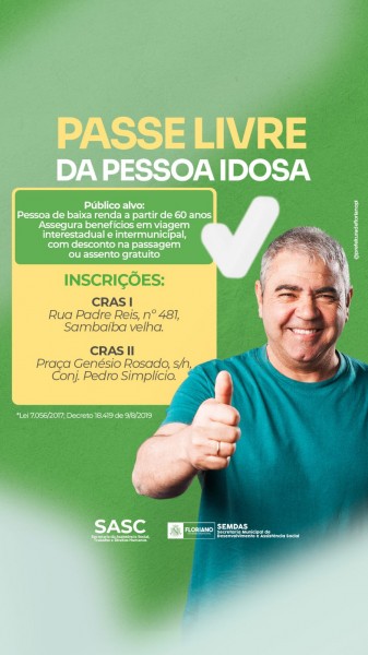 SEMDAS e SASC incentivam público de 60 anos ou mais a requerer a Carteira do Idoso