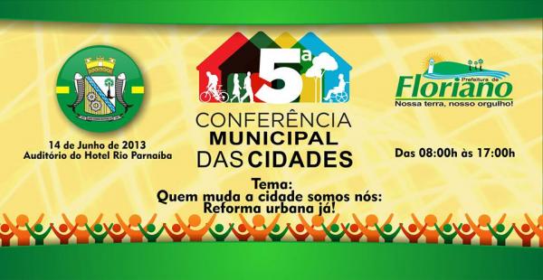 Floriano se prepara para 5ª Conferência Municipal das Cidades.(Imagem:Divulgação)