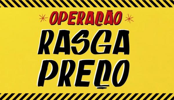 Operação Rasga Preço: Confira as grandes ofertas no Armazém Paraíba em Floriano