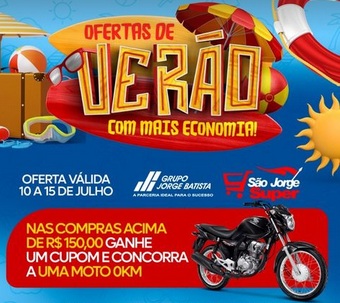 Ofertas de verão no São Jorge Super em Floriano: Economize e concorra a uma moto 0km