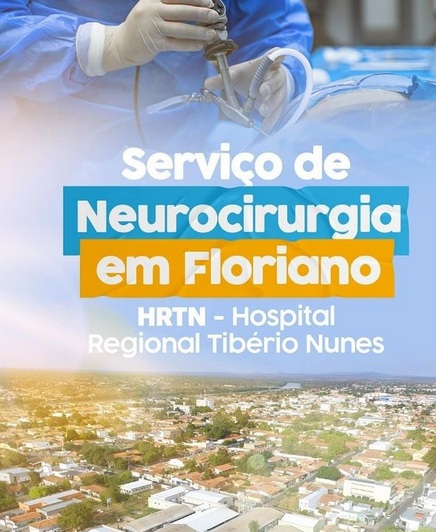 Francisco Costa destaca serviço de Neurocirurgia em Floriano e Telemedicina em São Raimundo Nonato