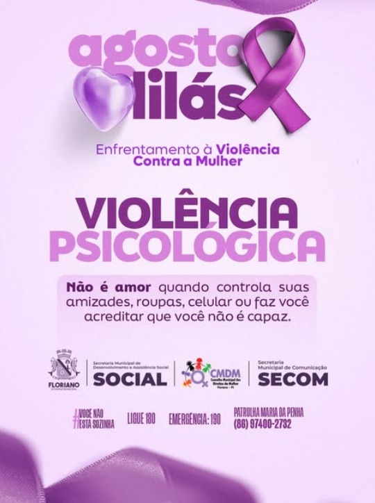 Agosto Lilás: Prefeitura de Floriano alerta para os sinais da violência psicológica contra a mulher
