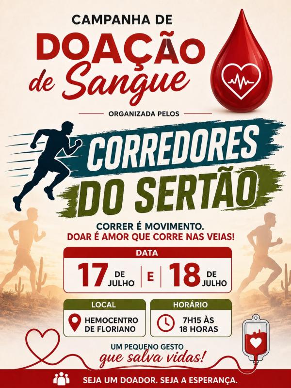  Corredores do Sert&atilde;o promovem campanha de doa&ccedil;&atilde;o de sangue nos dias 17 e 18 de julho em Floriano.(Imagem:Divulga&ccedil;&atilde;o)