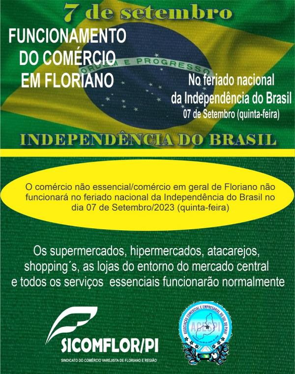 Comércio de Floriano funcionará de forma restrita no feriado da Independência do Brasil