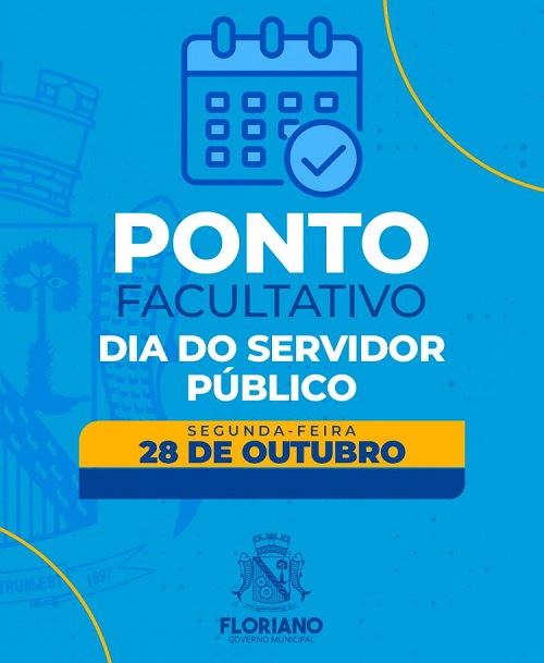Prefeitura de Floriano decreta ponto facultativo no Dia do Servidor Público