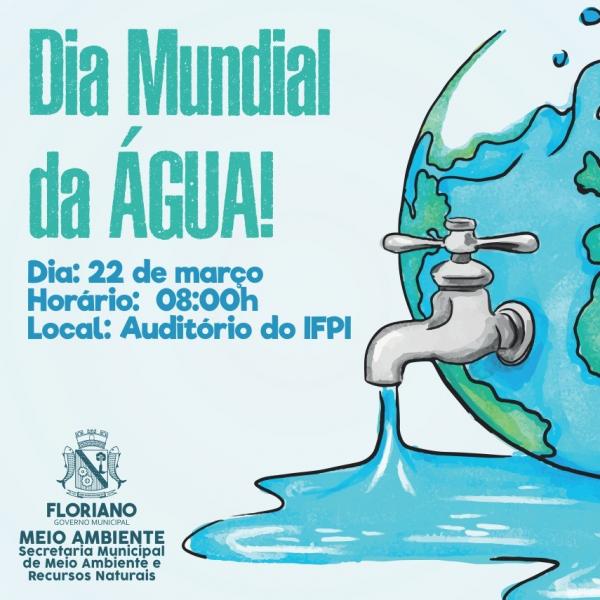 Secretaria de Meio Ambiente lembrará Dia Mundial da Água