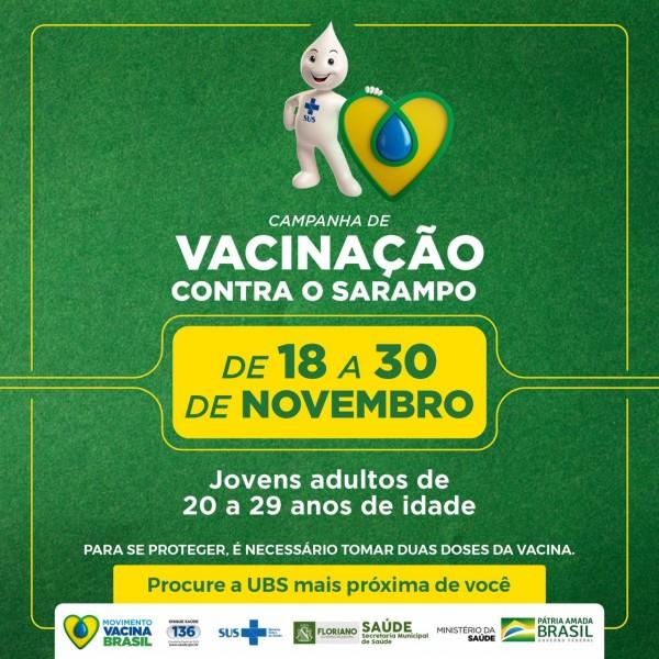 Começa a 2ª etapa de vacinação contra o Sarampo em Floriano