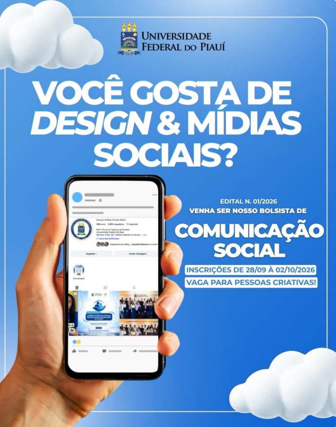 UFPI Floriano abre seleção para bolsista de Comunicação Social no CAFS