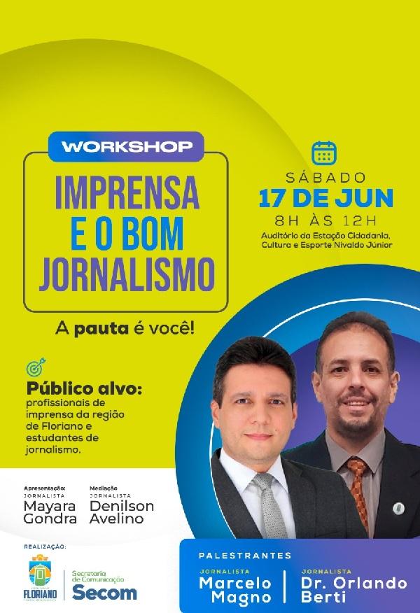 PMF promove "Workshop Imprensa e o Bom Jornalismo: Fortalecendo a Comunicação em Floriano"