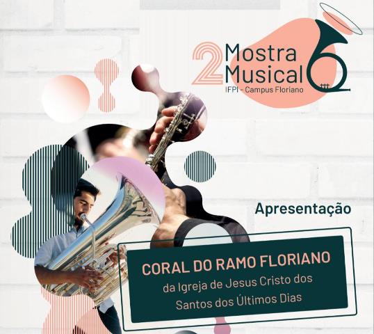 Igreja de Jesus Cristo dos Santos dos Últimos Dias marcará presença na Mostra Musical do IFPI