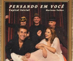 Capital Inicial rebobina canção de Paulinho Moska em single com Mariana Volker