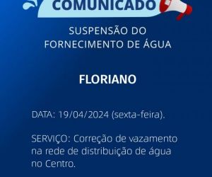 Agespisa informa interrupção no fornecimento de água em Floriano para correção de vazamento