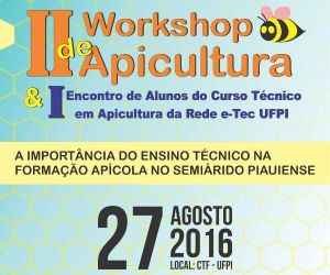 Colégio Técnico de Floriano promove II Workshop de Apicultura