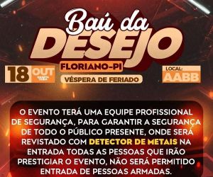 Baú da Desejo: Equipe profissional e medidas de segurança vão garantir o bem-estar do público