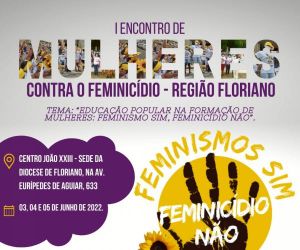 Floriano recebe o I Encontro de Mulheres Contra o Feminicídio