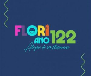 Floriano celebrará 122 anos com inaugurações, shows e diversas atividades
