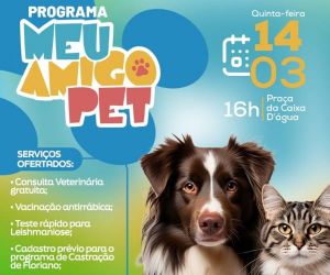 Programa "Meu Amigo Pet" retorna em 2024 com benefícios para a comunidade de Floriano