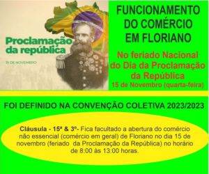 SICOMFLOR informa o funcionamento do comércio de Floriano no feriado da Proclamação da República