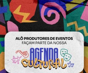 Prefeitura de Floriano convida produtores culturais a divulgarem seus eventos na Agenda Cultural