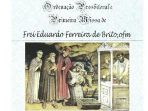Convite: Ordenação presbiteral de Frei Eduardo Ferreira de Brito