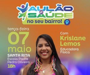 Aulão da Saúde chega aos bairros Santa Rita, Via Azul e Princesinha
