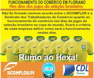 Floriano: funcionamento do comércio durante os jogos do Brasil, ficará a critério das empresas