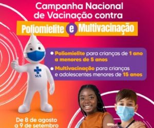 Floriano: Campanha de Vacinação contra a Pólio e Multivacinação começa na segunda-feira (8)