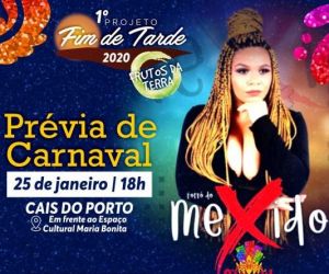 Projeto Fim de Tarde retorna com 1ª prévia do Carnaval da Princesa neste sábado, 25