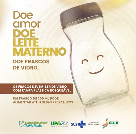 Com baixo estoque de leite humano, Hospital Tibério Nunes convoca voluntárias para doação