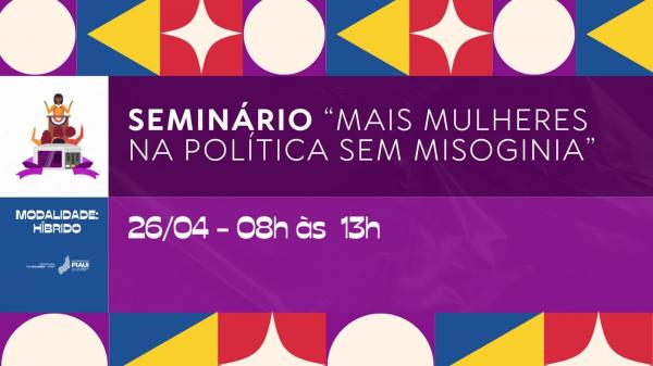 Seminário "Mais Mulheres na Política" terá transmissão via YouTube