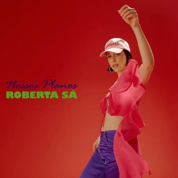 Roberta Sá encara a sofrência sem chororô na cadência fluente do samba "Nossos planos"