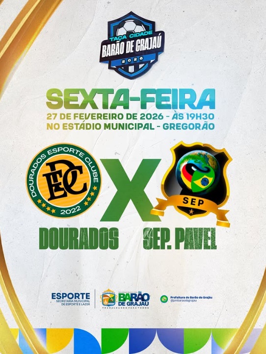 Taça Cidade Barão de Grajaú 2026 terá grande confronto no Gregorão nesta sexta-feira (27)